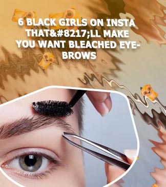 Eyebrows brushed up